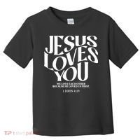Christian Jesus Loves You Toddler T-Shirt thumb 0