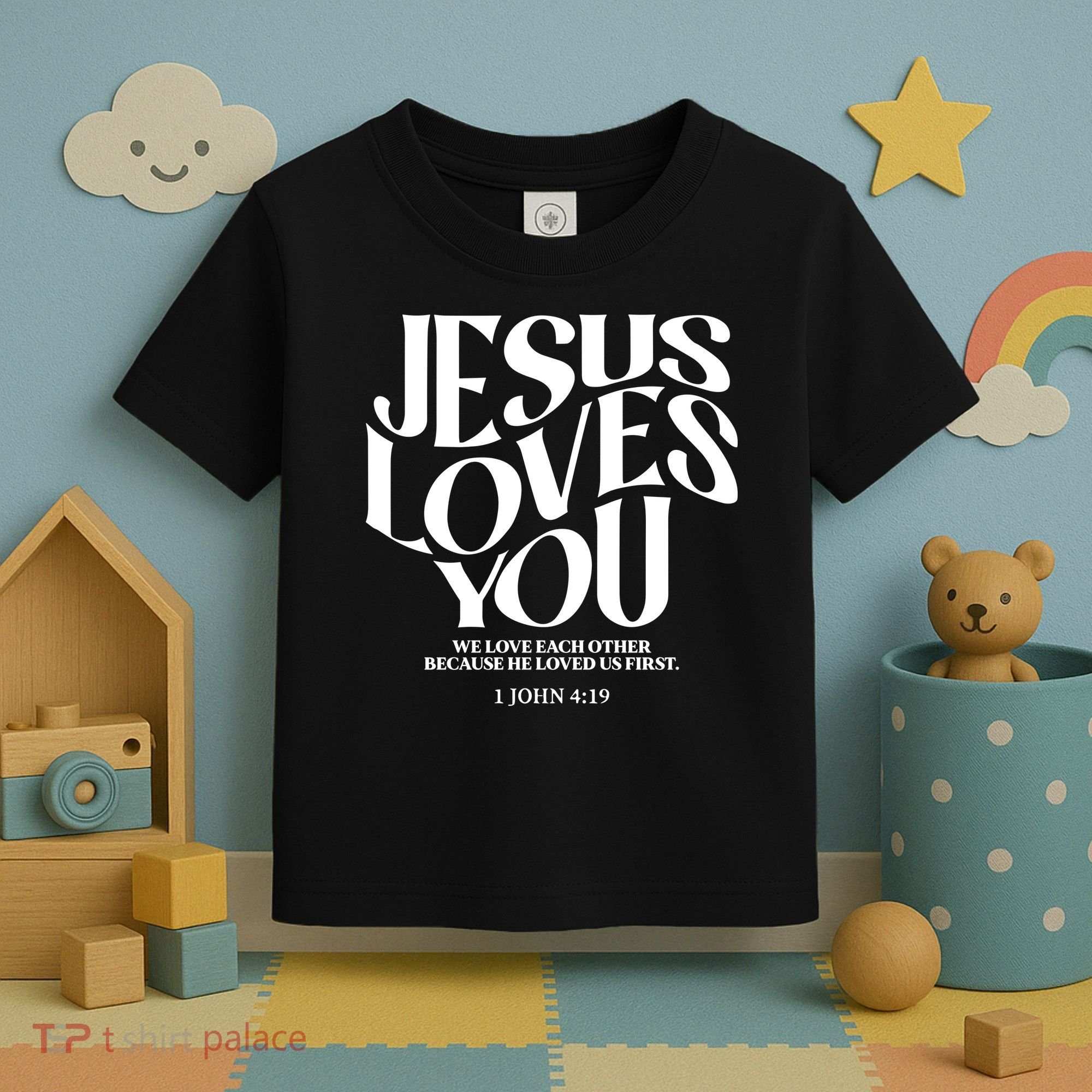 Christian Jesus Loves You Toddler T-Shirt