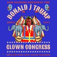Clown Congress Circus Cabinet Trump Insane Cabinet Picks Coaster thumb 2