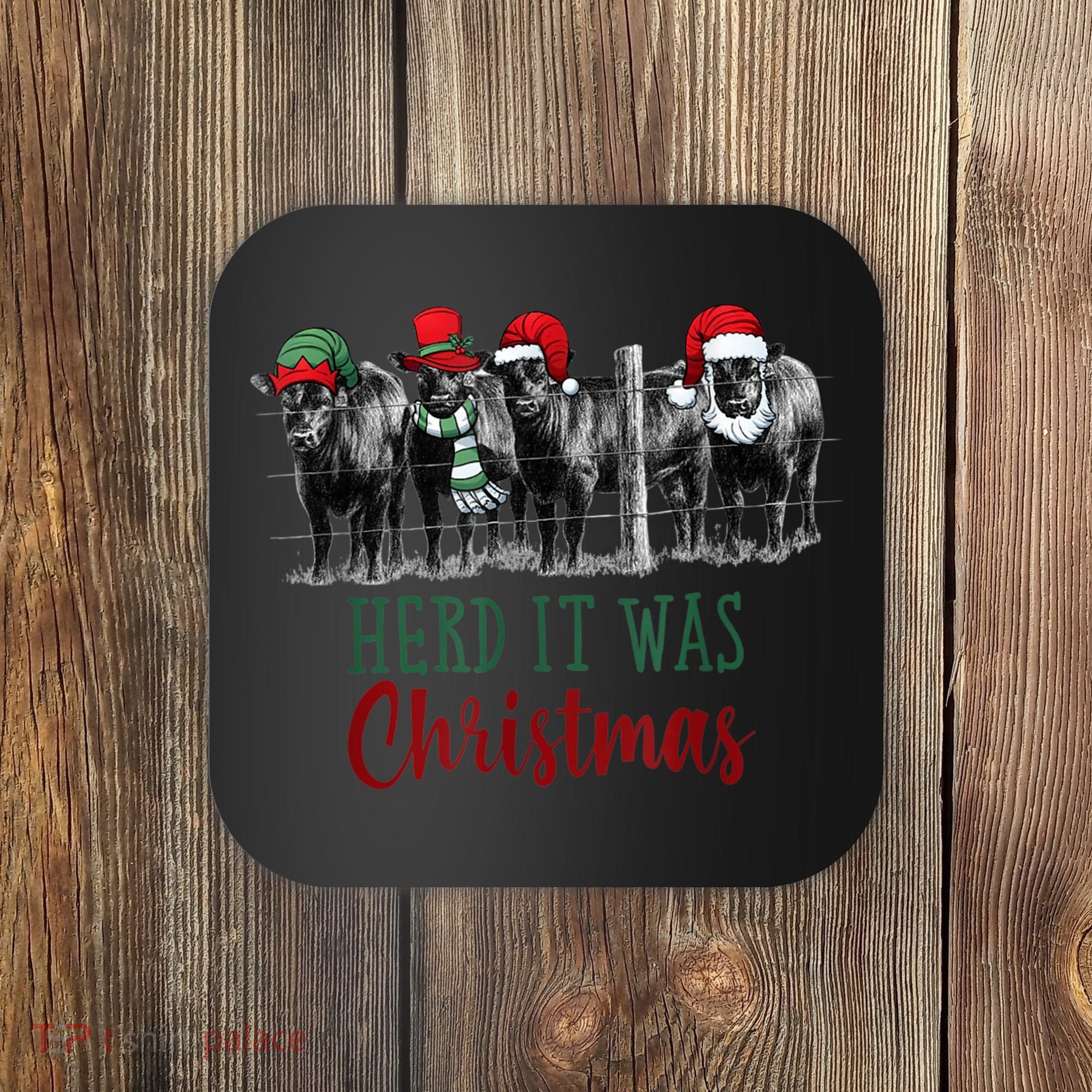 Cute Christmas Cows Herd It Was Christmas Funny Cow Shirt Coaster
