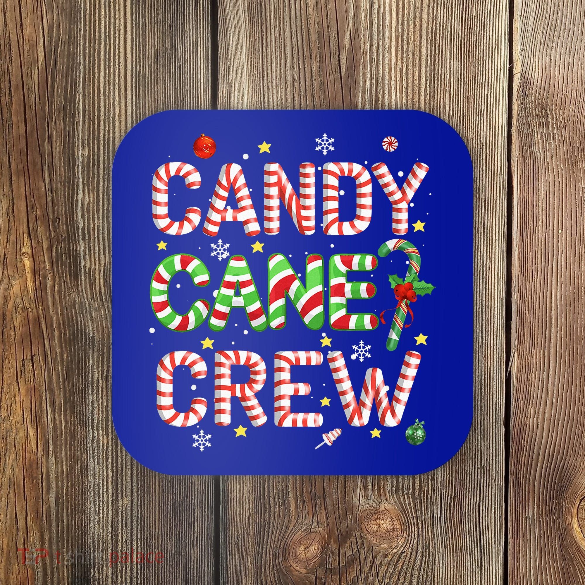 Candy Cane Crew Funny Christmas Candy Lover Xmas Pajamas  Coaster