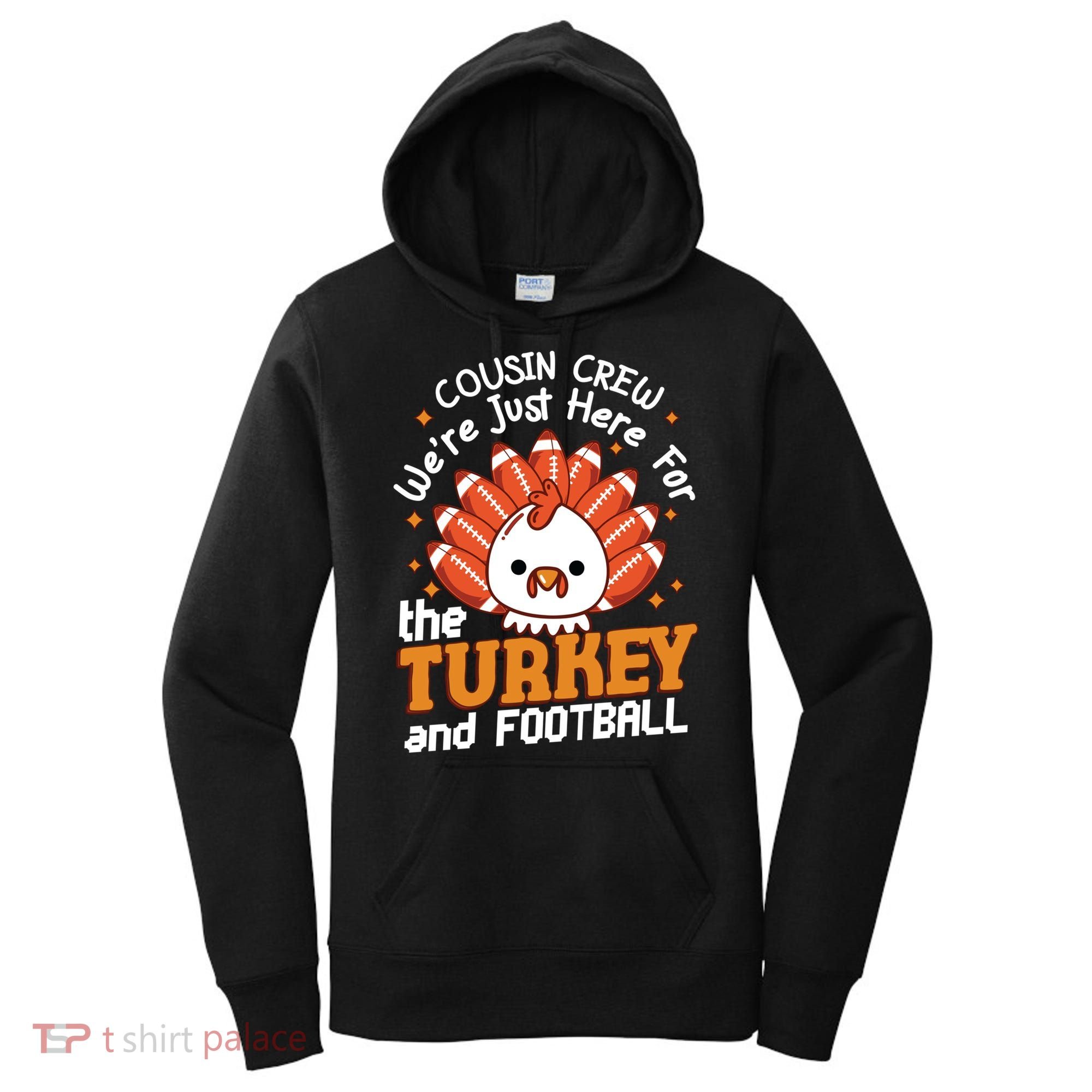Cousin Crew Cute Turkey Football Feathers Happy Thanksgiving Gift Women's Hoodie
