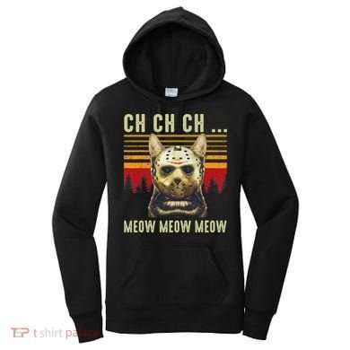 Ch Ch Ch Meow Meow Scary Friday Costume Halloween Cat Women's Hoodie