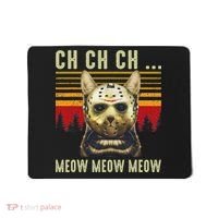 Ch Ch Ch Meow Meow Scary Friday Costume Halloween Cat Mousepad thumb 0
