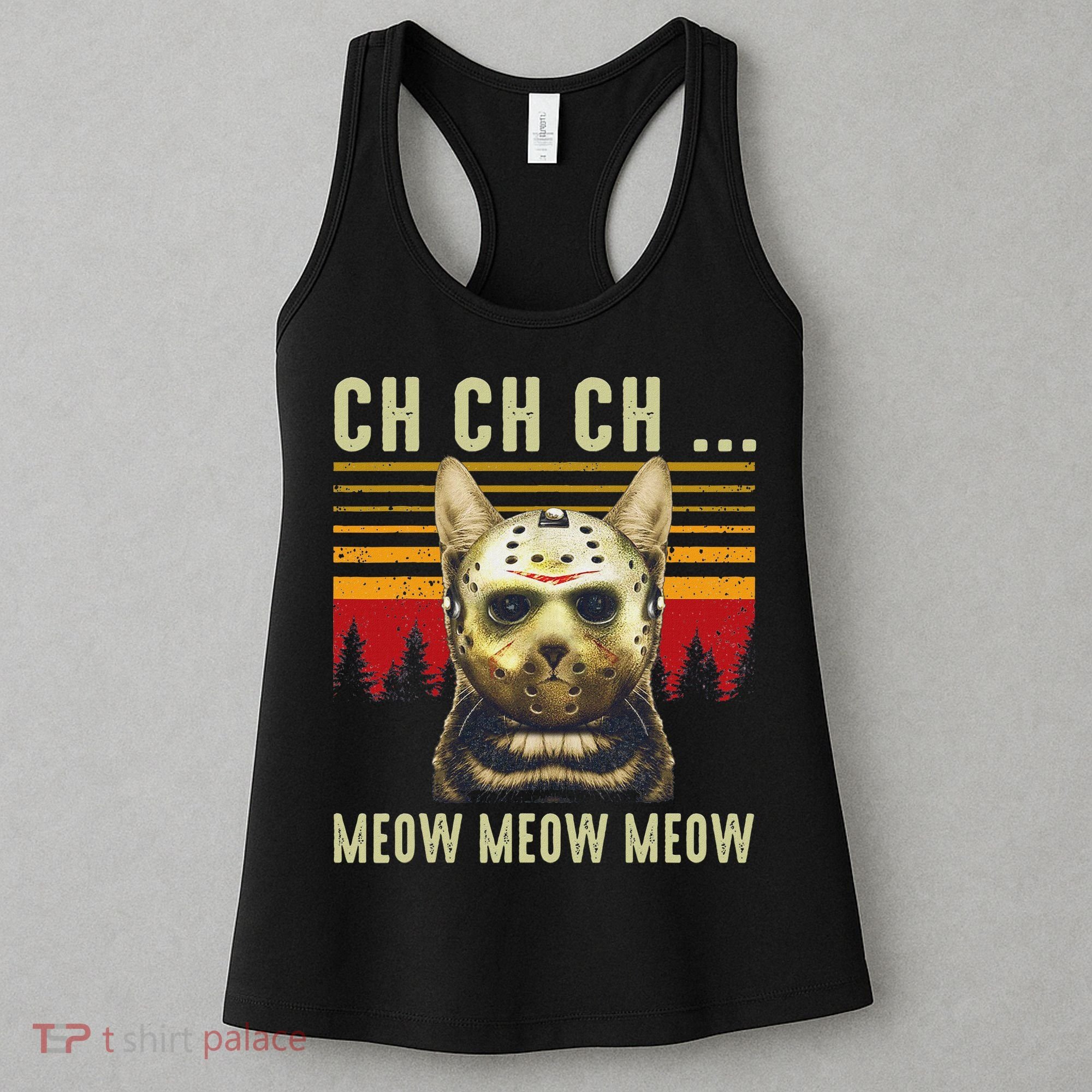 Ch Ch Ch Meow Meow Scary Friday Costume Halloween Cat Women's Tank Top