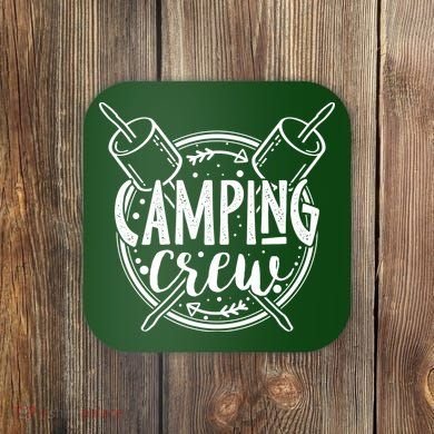Camping Crew Coaster