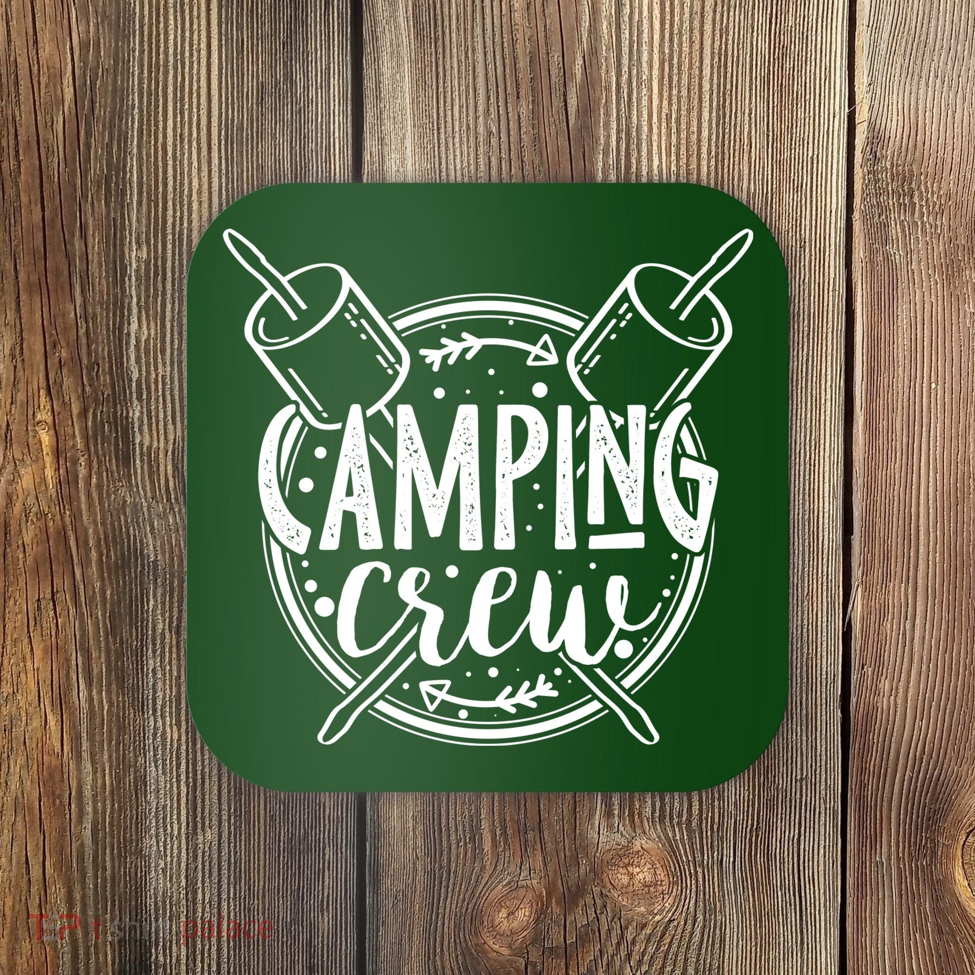 Camping Crew Coaster