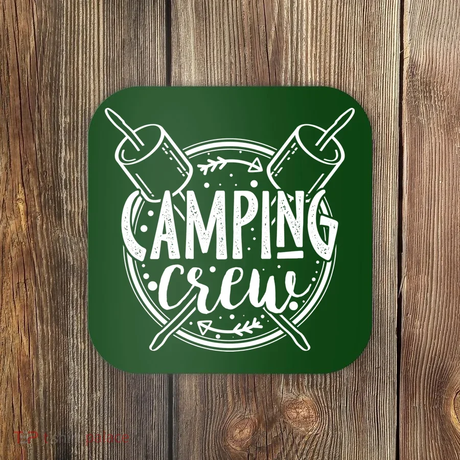 Camping Crew Coaster