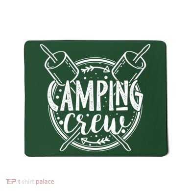 Camping Crew Mousepad