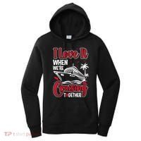 Cruising Couple Cruise Love It When WeRe Cruisin Together Cute Gift Women's Hoodie thumb 0