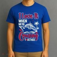 Cruising Couple Cruise Love It When WeRe Cruisin Together Cute Gift T-Shirt thumb 3