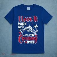 Cruising Couple Cruise Love It When WeRe Cruisin Together Cute Gift T-Shirt thumb 5