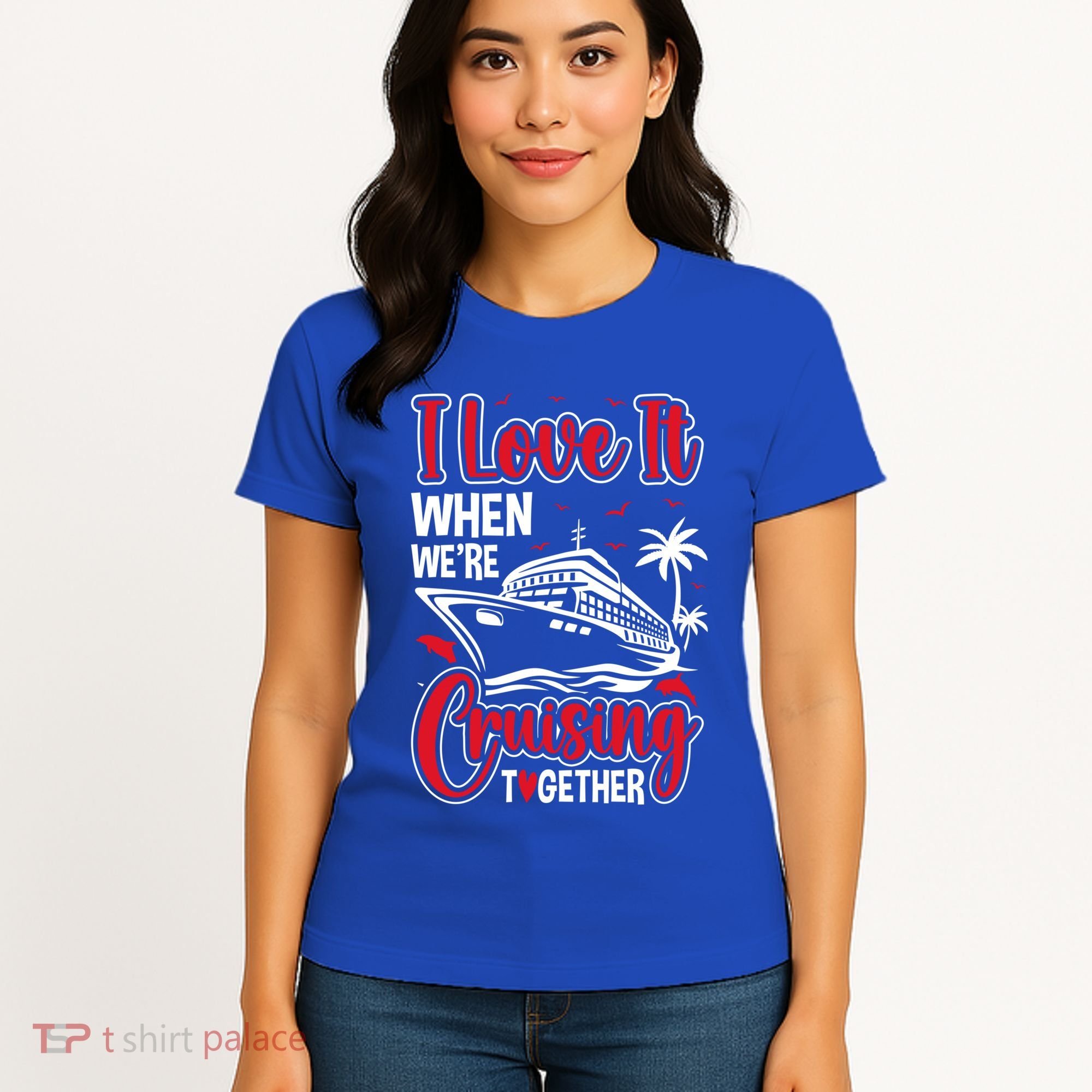 Cruising Couple Cruise Love It When WeRe Cruisin Together Cute Gift Women's T-Shirt