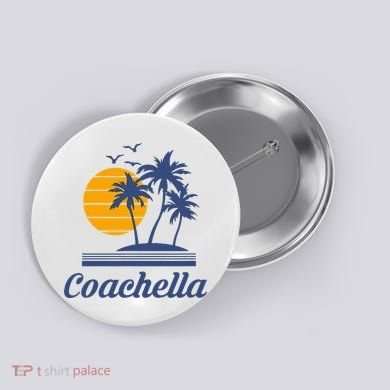 C.O.A.C.H.E.L.L.A California Ca City Beach Tourist Button
