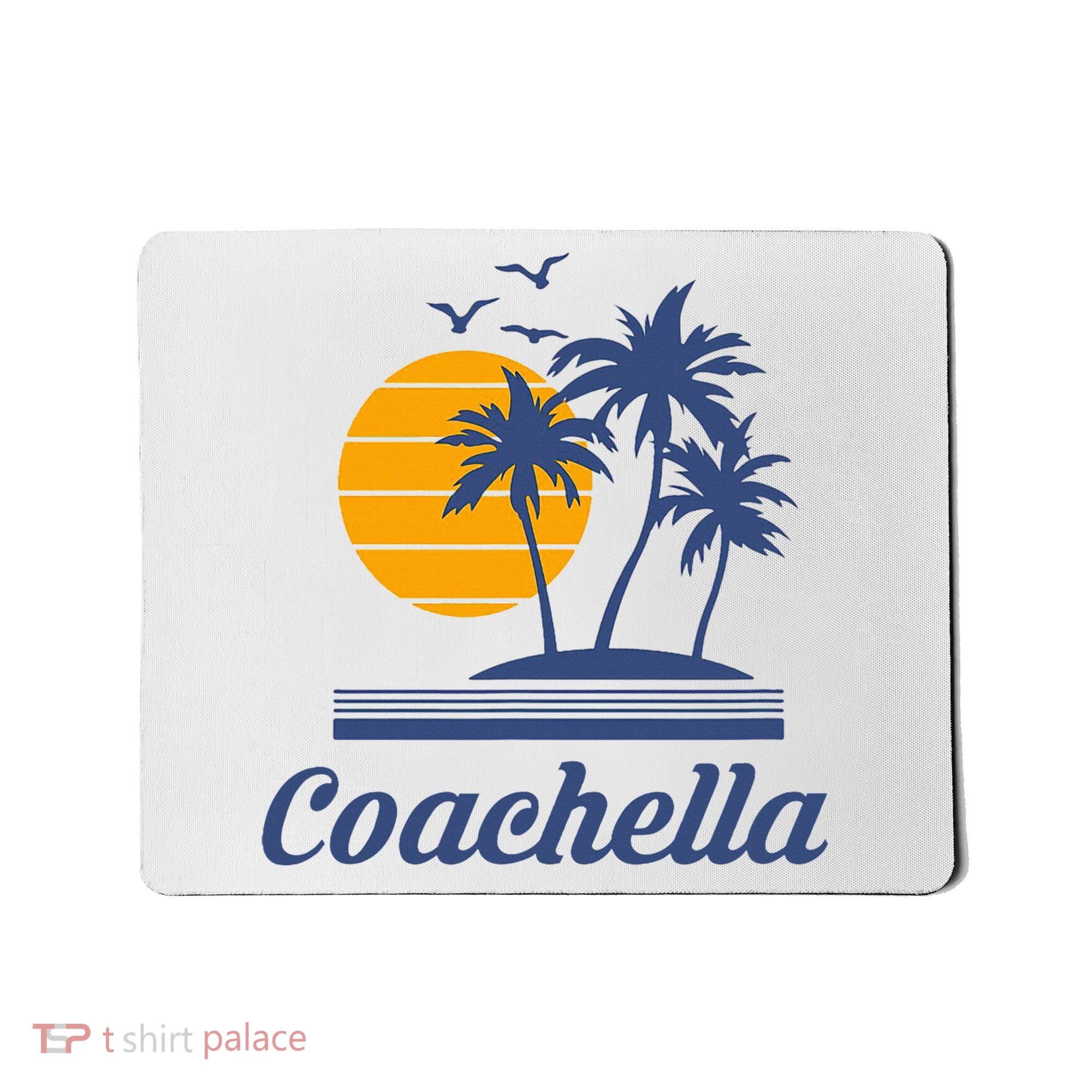 C.O.A.C.H.E.L.L.A California Ca City Beach Tourist Mousepad