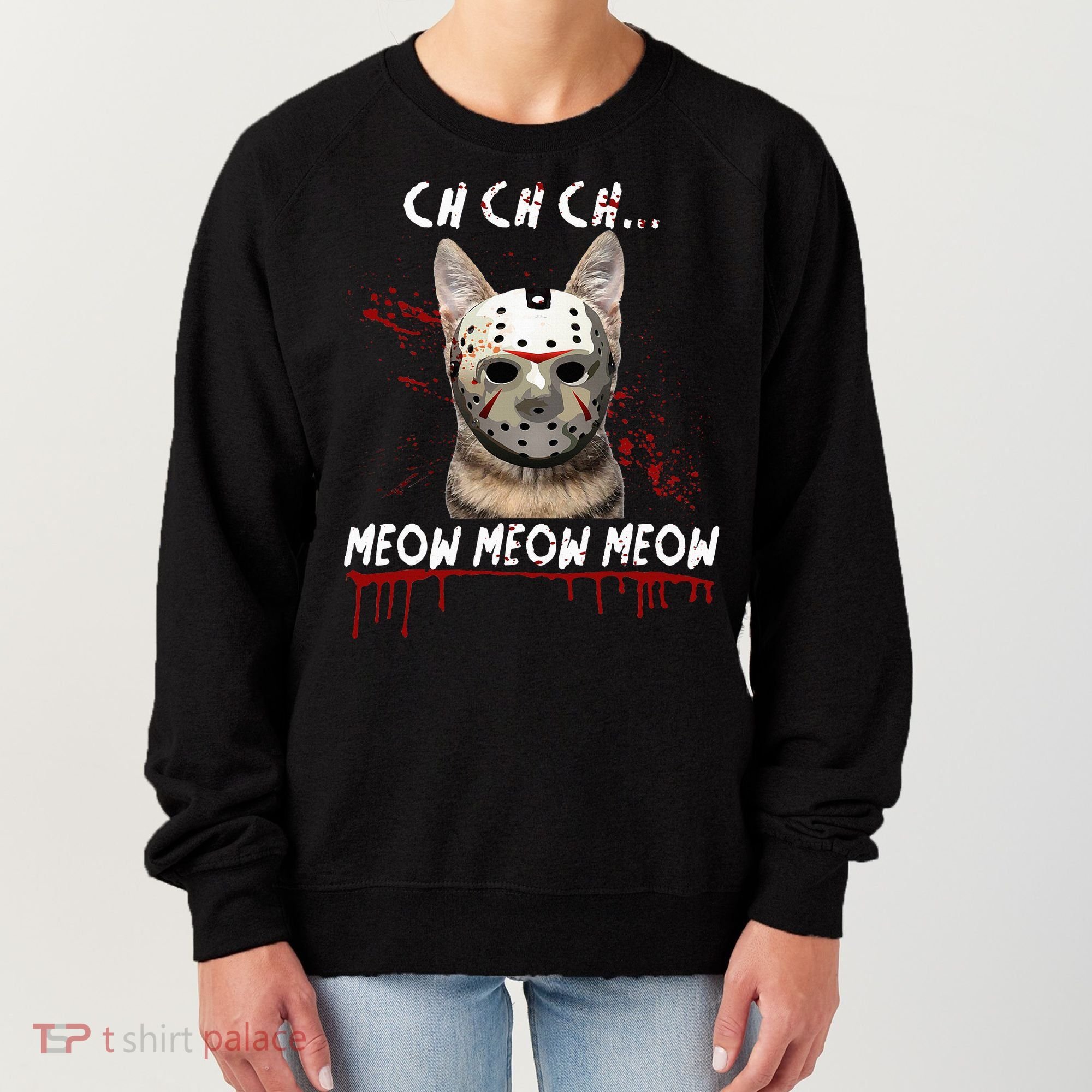 Ch Ch Ch Meow Meow Scary Friday Costume Halloween Cat Women's Sweatshirt