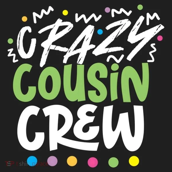 Crazy Cousin Crew Green Meaningful Gift Women's Sweatshirt