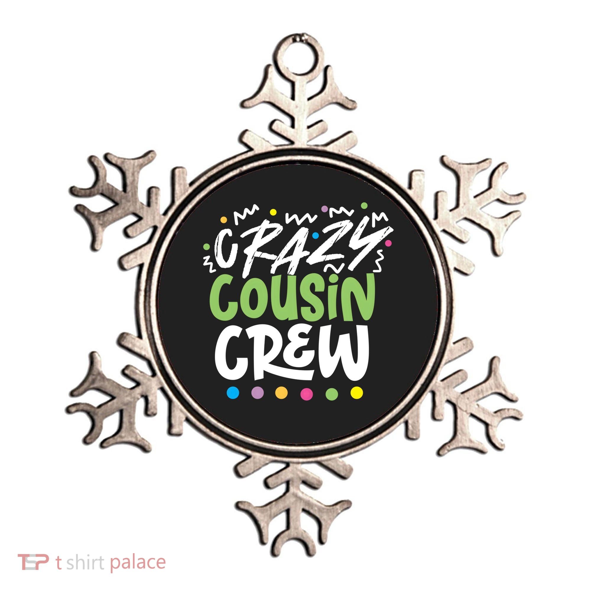 Crazy Cousin Crew Green Meaningful Gift Ornament