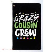 Crazy Cousin Crew Green Meaningful Gift Golf Towel thumb 0