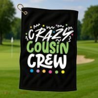Crazy Cousin Crew Green Meaningful Gift Golf Towel thumb 1