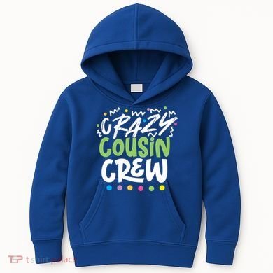 Crazy Cousin Crew Green Meaningful Gift Kids Hoodie