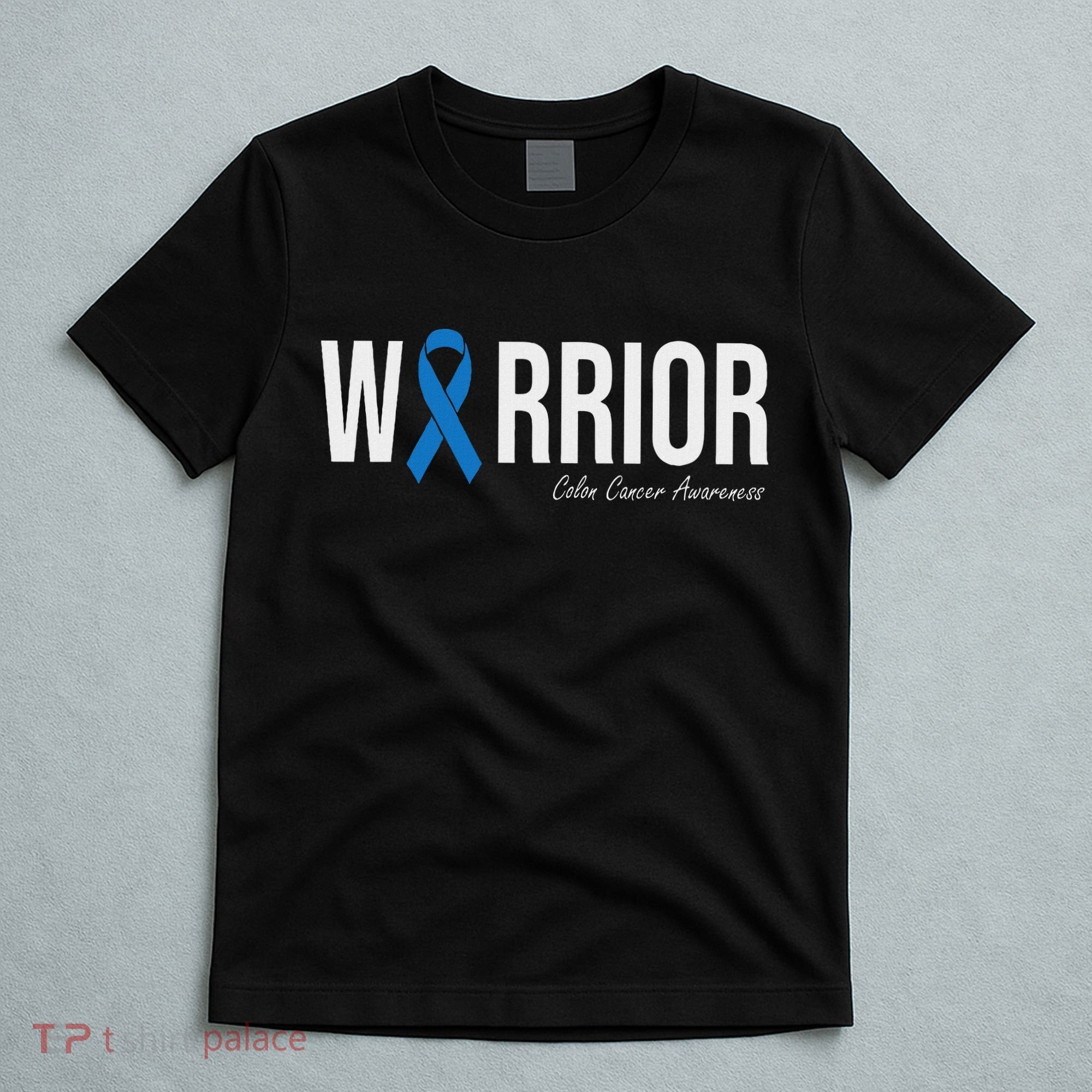 Colorectal Cancer Colon Cancer Blue Ribbon T-Shirt
