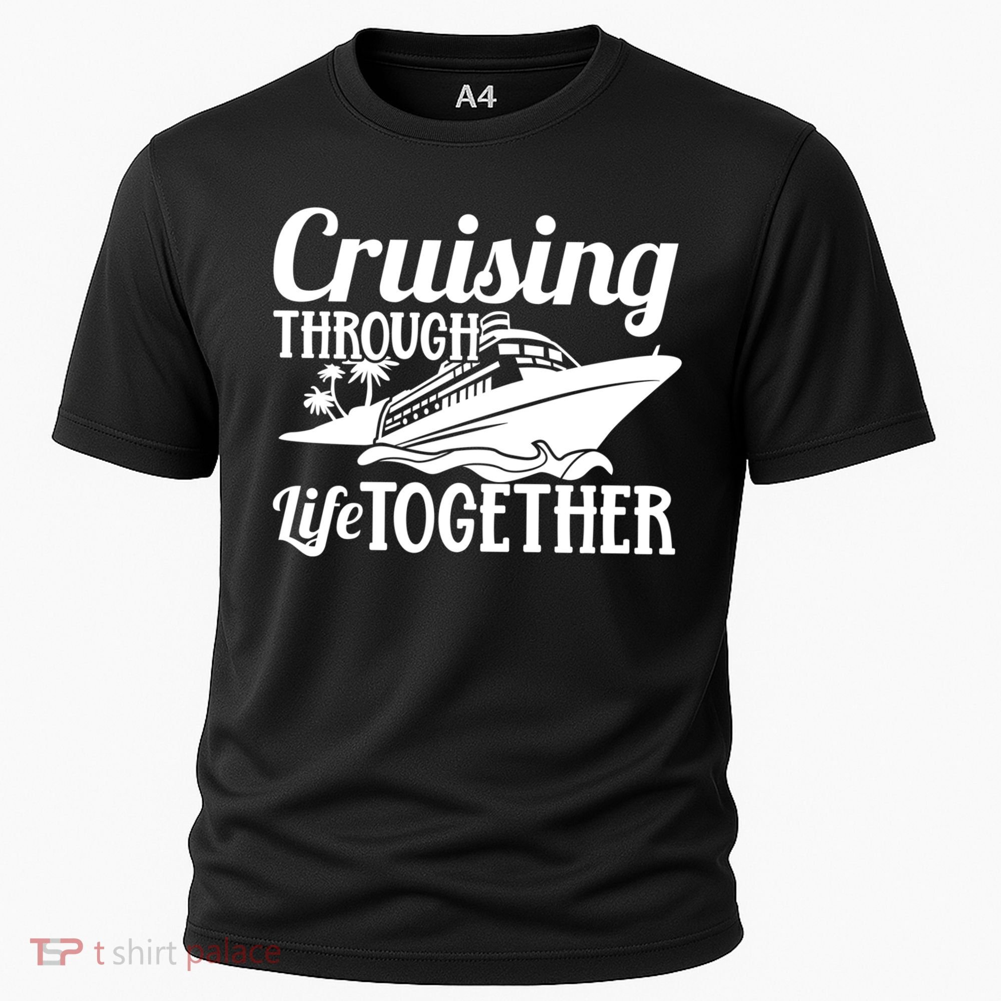 Couple Cruise Cruising Through Life Together Cute Gift Cooling Performance Crew T-Shirt