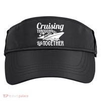 Couple Cruise Cruising Through Life Together Cute Gift Adult Drive Performance Visor thumb 0