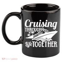 Couple Cruise Cruising Through Life Together Cute Gift 11oz C Handle Ceramic Mug thumb 2