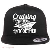 Couple Cruise Cruising Through Life Together Cute Gift Flat Bill Trucker Hat thumb 0