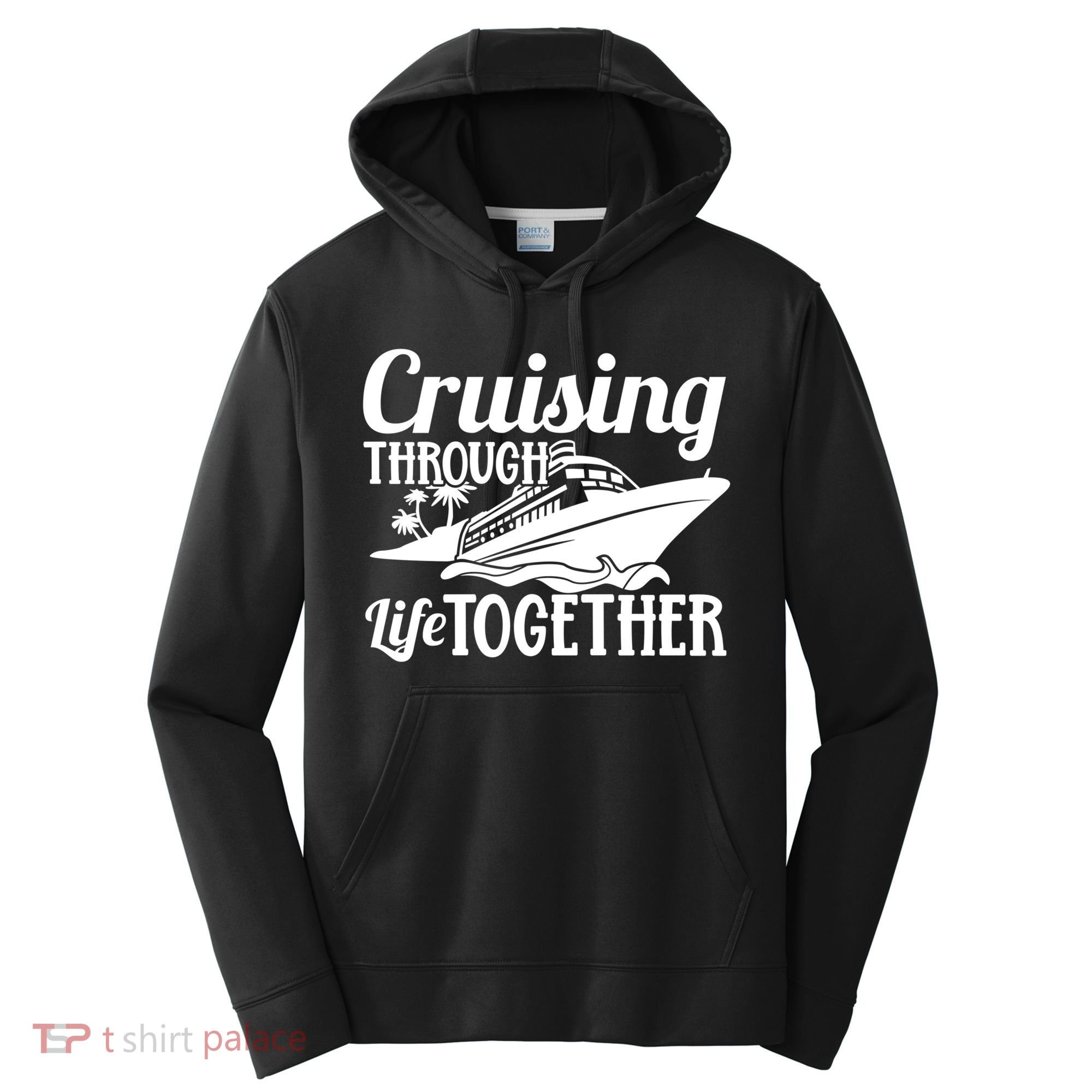Couple Cruise Cruising Through Life Together Cute Gift Performance Fleece Hoodie