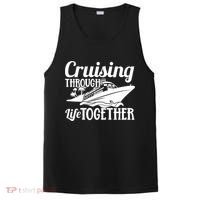 Couple Cruise Cruising Through Life Together Cute Gift PosiCharge Competitor Tank thumb 0