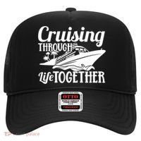 Couple Cruise Cruising Through Life Together Cute Gift Hat thumb 0