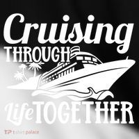 Couple Cruise Cruising Through Life Together Cute Gift Toddler Fine Jersey T-Shirt thumb 2