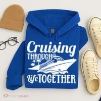 Couple Cruise Cruising Through Life Together Cute Gift Hoodie thumb 4