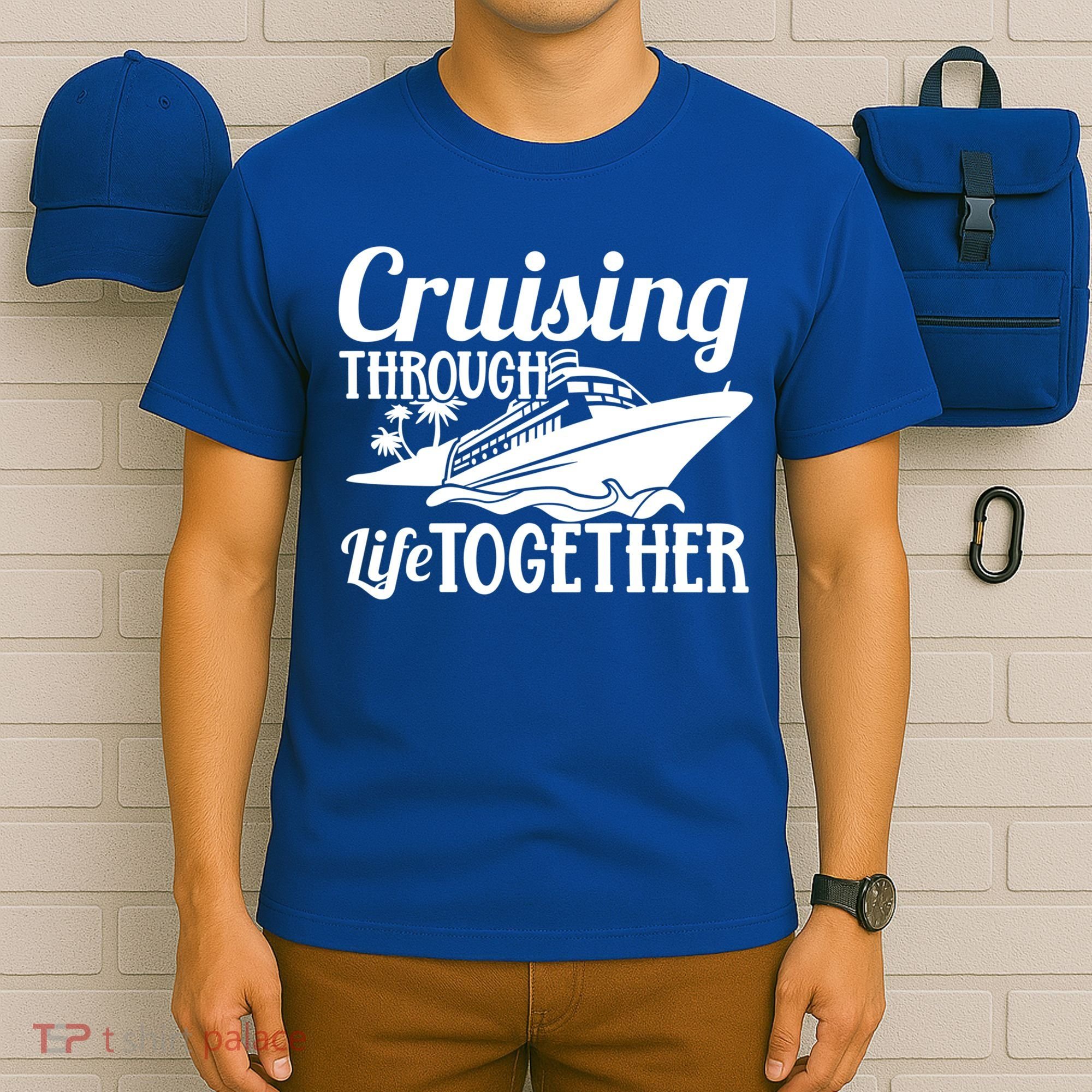 Couple Cruise Cruising Through Life Together Cute Gift T-Shirt
