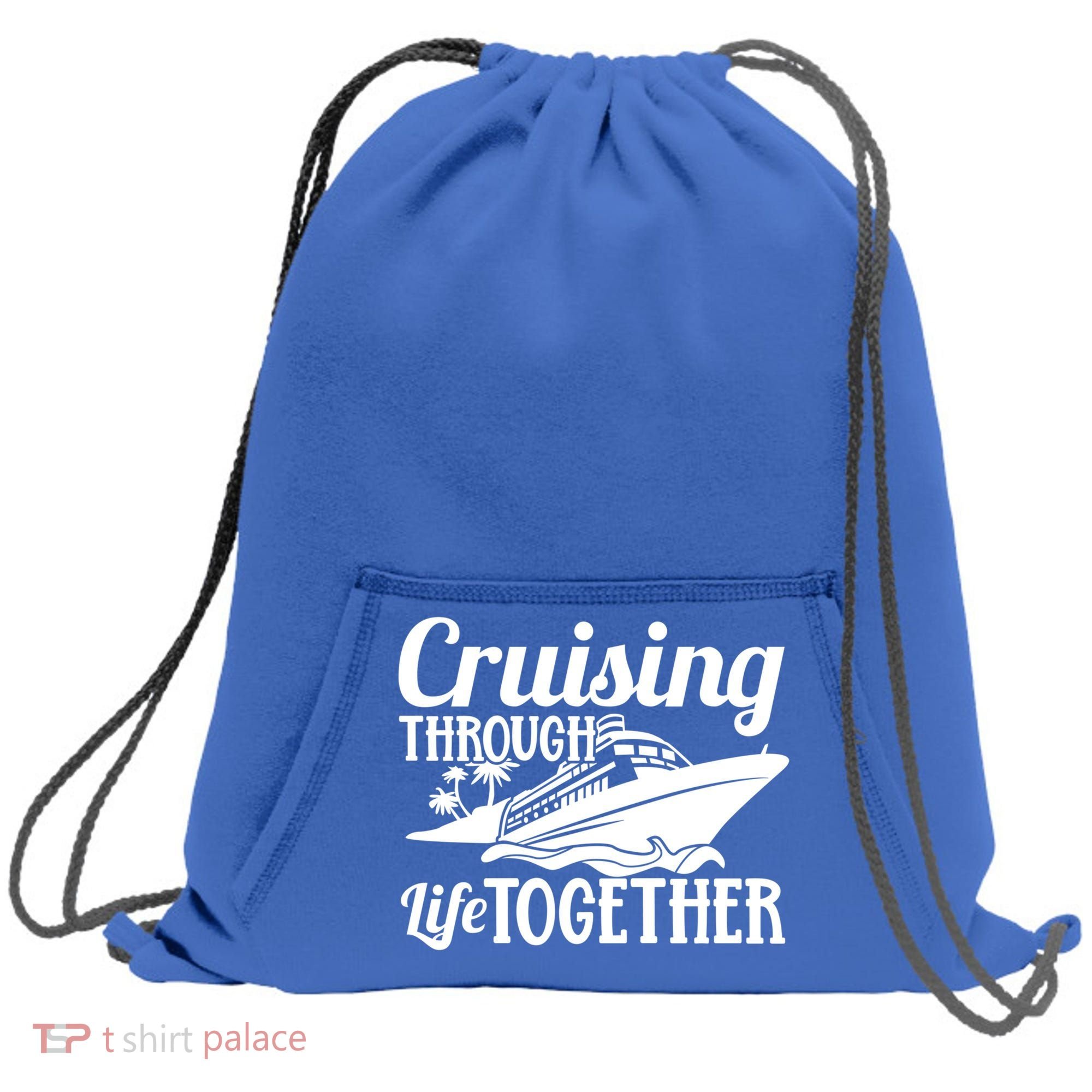 Couple Cruise Cruising Through Life Together Cute Gift Sweatshirt Cinch Pack Bag