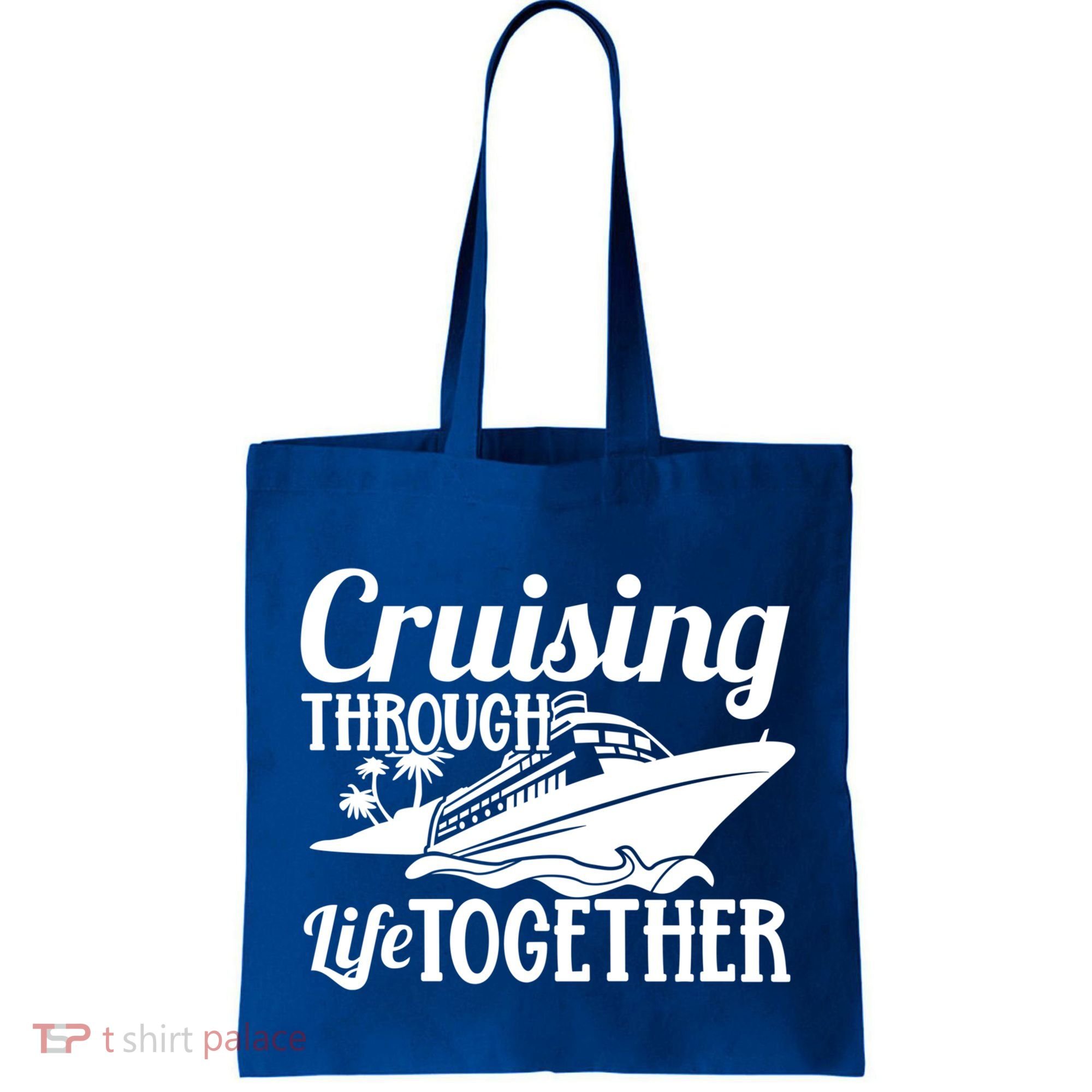Couple Cruise Cruising Through Life Together Cute Gift Tote Bag