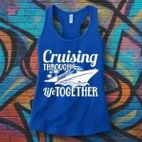 Couple Cruise Cruising Through Life Together Cute Gift Women's Tank Top thumb 3