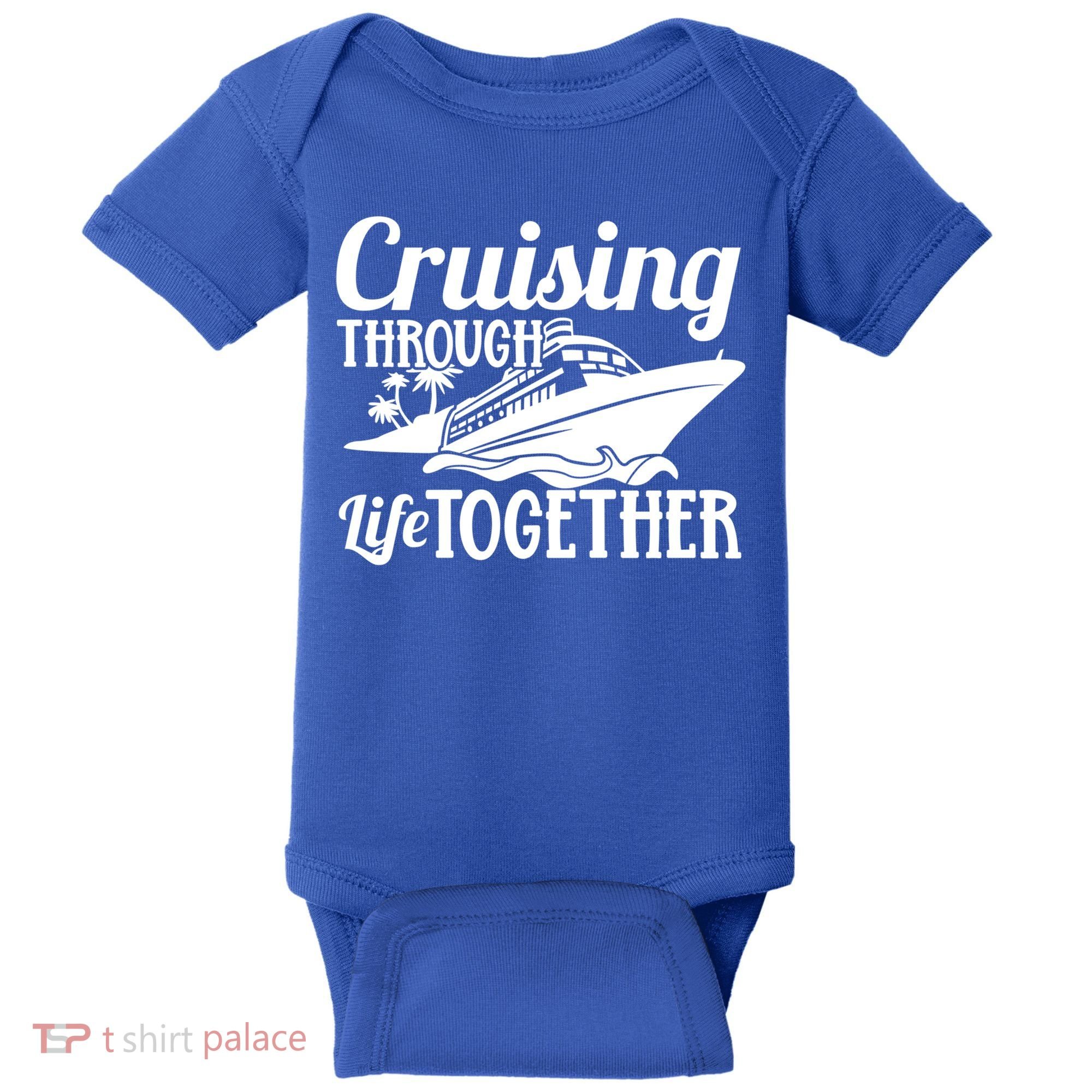 Couple Cruise Cruising Through Life Together Cute Gift Baby Bodysuit