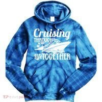 Couple Cruise Cruising Through Life Together Cute Gift Tie Dye Hoodie thumb 0