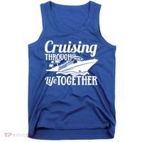 Couple Cruise Cruising Through Life Together Cute Gift Tank Top thumb 0