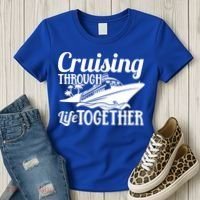 Couple Cruise Cruising Through Life Together Cute Gift Women's T-Shirt thumb 3
