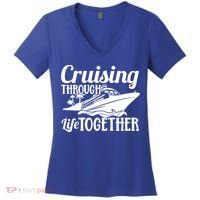 Couple Cruise Cruising Through Life Together Cute Gift Women's V-Neck T-Shirt thumb 0