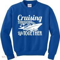 Couple Cruise Cruising Through Life Together Cute Gift Kids Sweatshirt thumb 0
