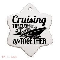 Couple Cruise Cruising Through Life Together Cute Gift Ceramic Ornament thumb 0