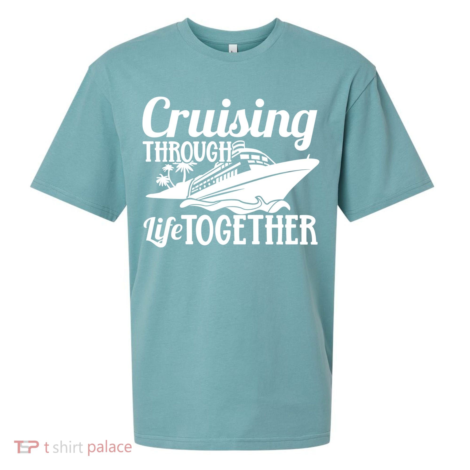 Couple Cruise Cruising Through Life Together Cute Gift Sueded Cloud Jersey T-Shirt