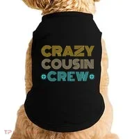 Crazy Cousin Crew Doggie Tank thumb 0