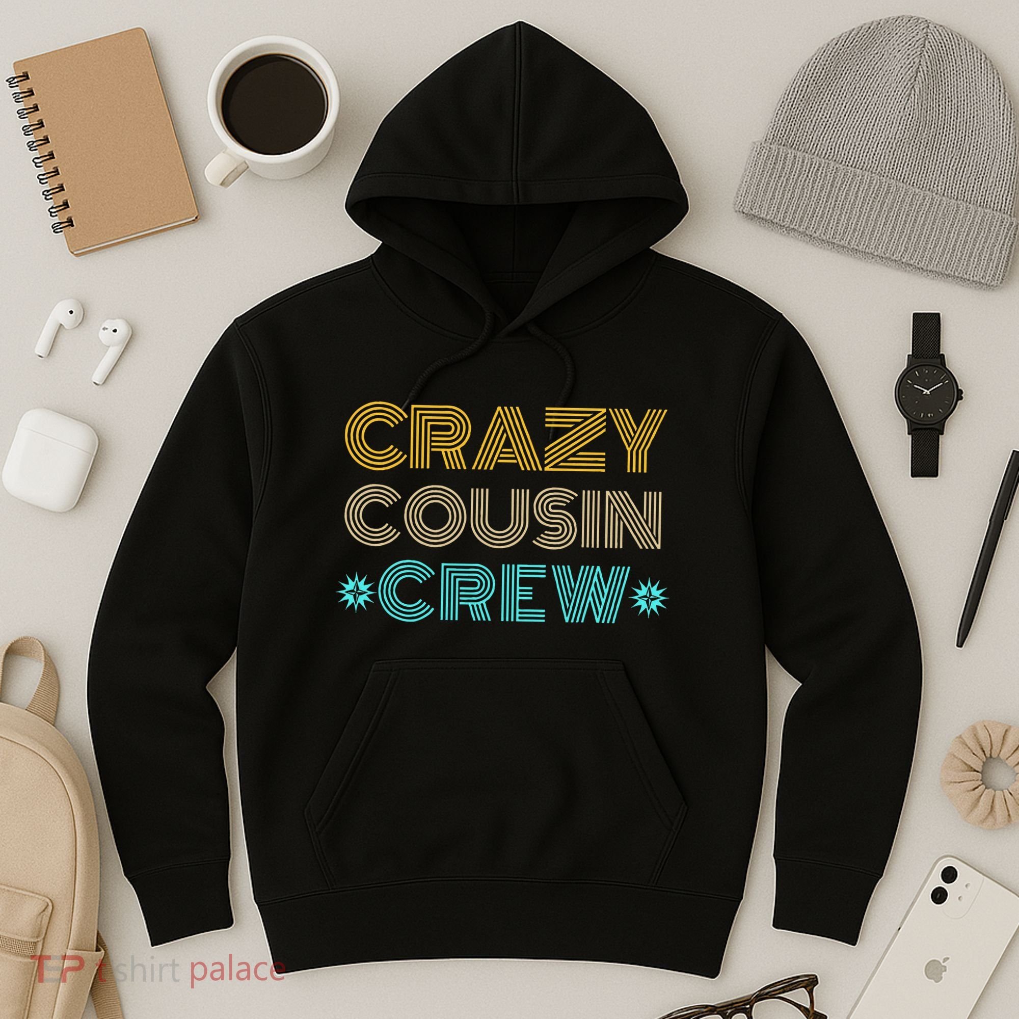Crazy Cousin Crew Hoodie