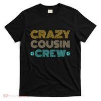 Crazy Cousin Crew T-Shirt thumb 0